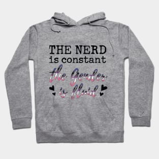 Constant Nerd, Fluid Gender (black) Hoodie